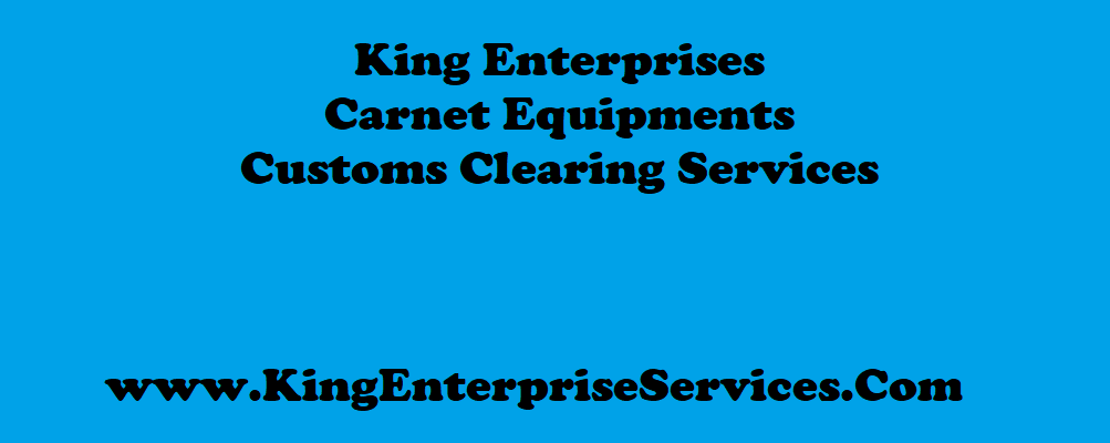 King Enterprises Carnet customs clearing agent